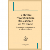 La Revolution Haitienne Sur Scene Un Theatre Populaire Afro Caribeen Acta Fabula The Haitian Revolution On Stage An Afro Caribbean Popular Theater Acta Fabula