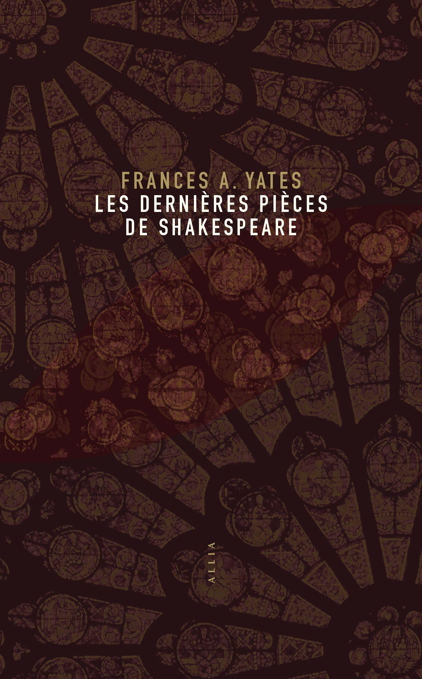 F.A. Yates, Les dernières pièces de Shakespeare