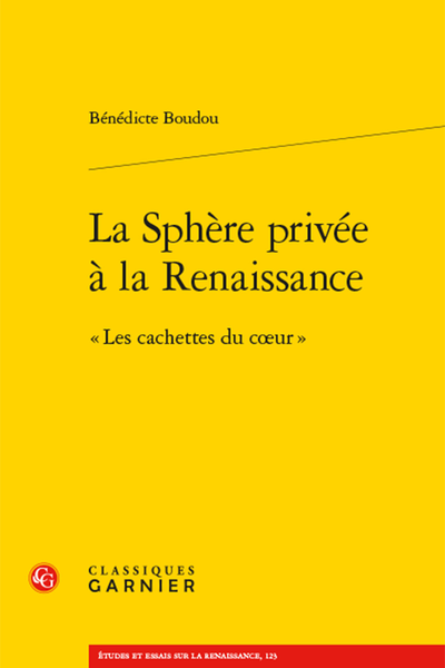 Bénédicte Boudou, La sphère privée à la Renaissance