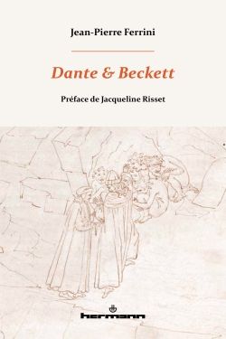 Jean-Pierre Ferrini, Dante et Beckett