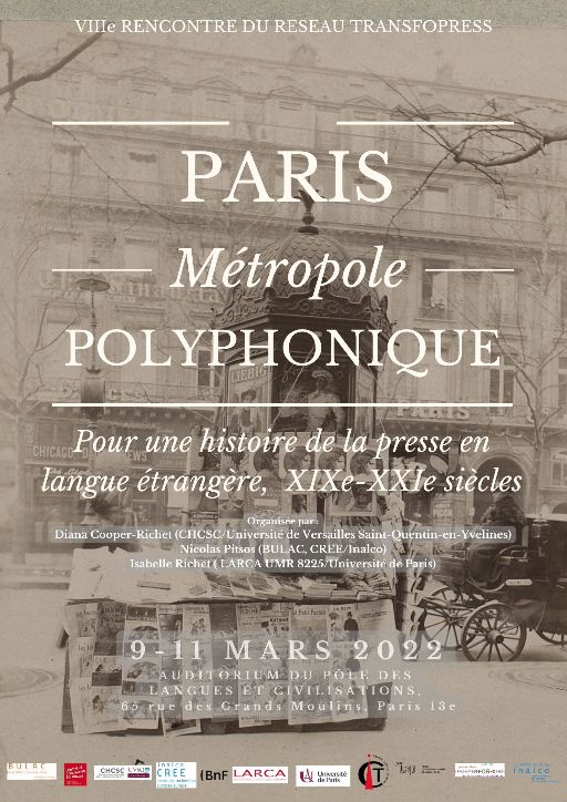 Paris, métropole polyphonique : pour une histoire de la presse parisienne en langue étrangère (XIXe-XXIe siècle)