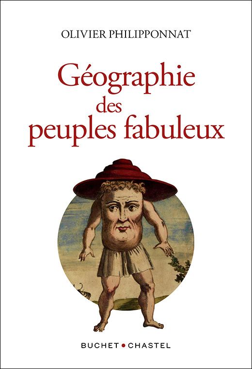 Olivier Philipponnat, Géographie des peuples fabuleux