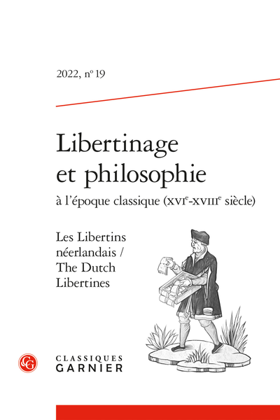 Libertinage et philosophie à l'époque classique (XVIe-XVIIIe s.), n° 19 : 