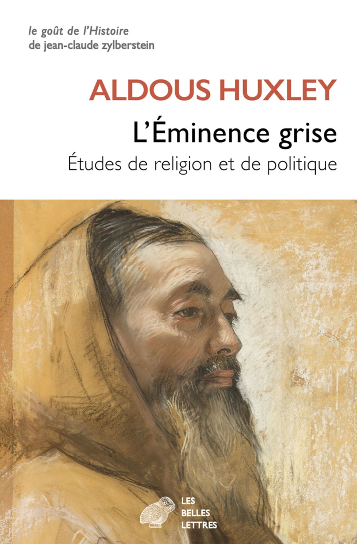 Aldous Huxley, L'Éminence grise. Études de religion et de politique (trad. J. Castier)