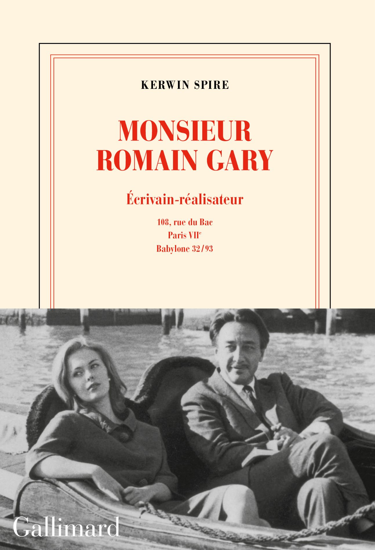 Kerwin Spire, Monsieur Romain Gary. Écrivain-réalisateur - 108, rue du Bac - Paris, VIIᵉ - Babylone 32-93