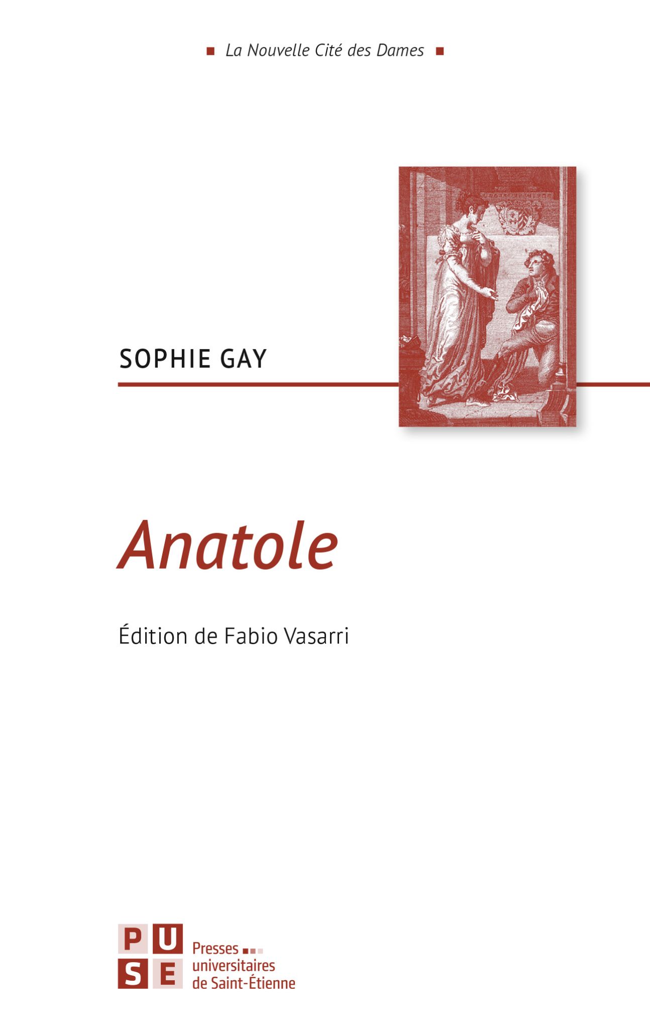 Sophie Gay, Fabio Vasarri, Anatole