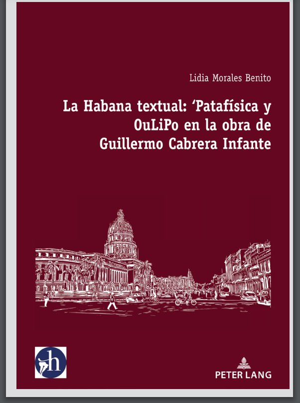 Lidia Morales Benito, La Habana Textual : ‘Patafísica Y OuLiPo En La ...