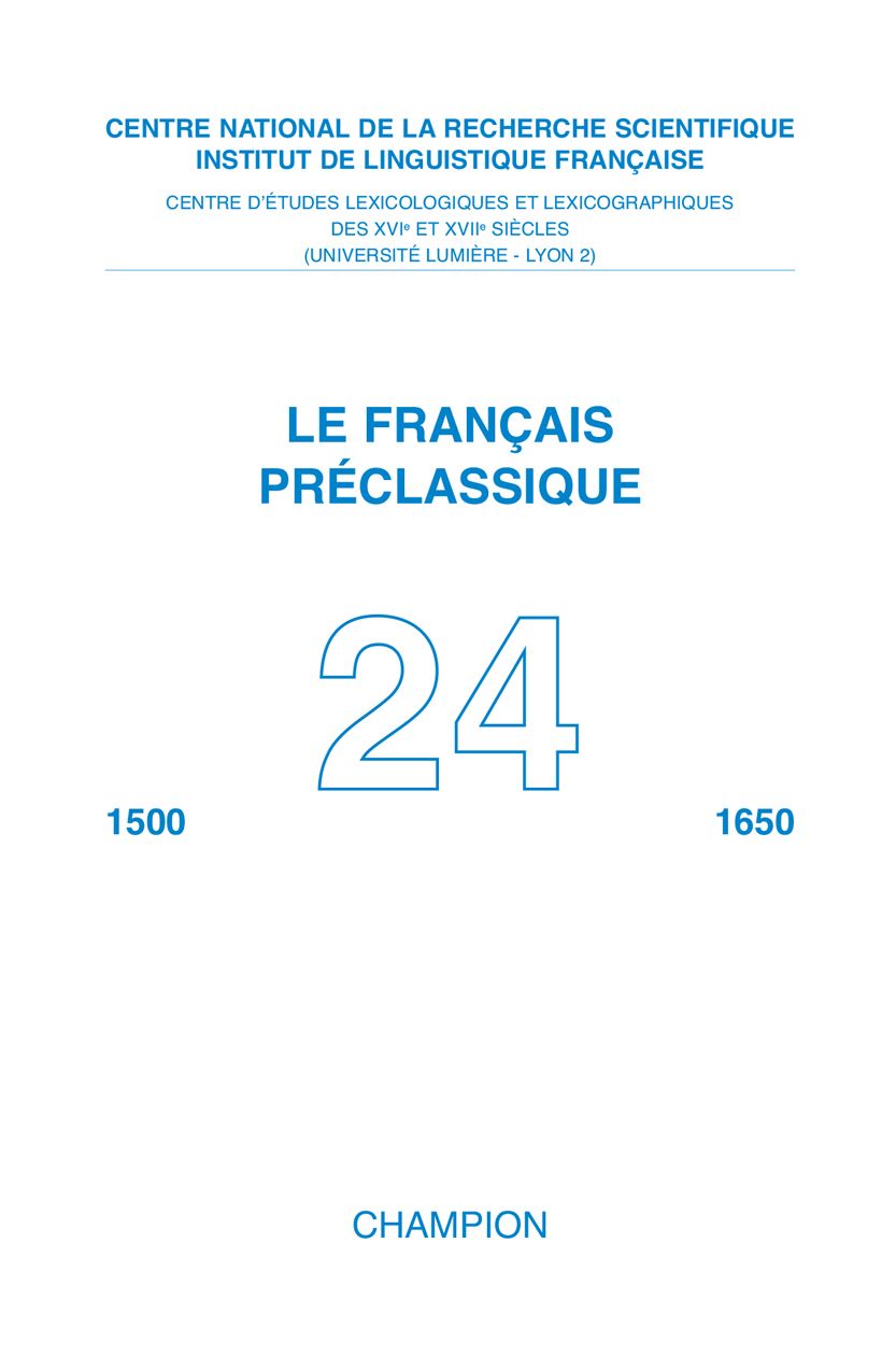 Le Français préclassique - 1500-1650, n° 24 (dir. Philippe Selosse et Paul Gaillardon)