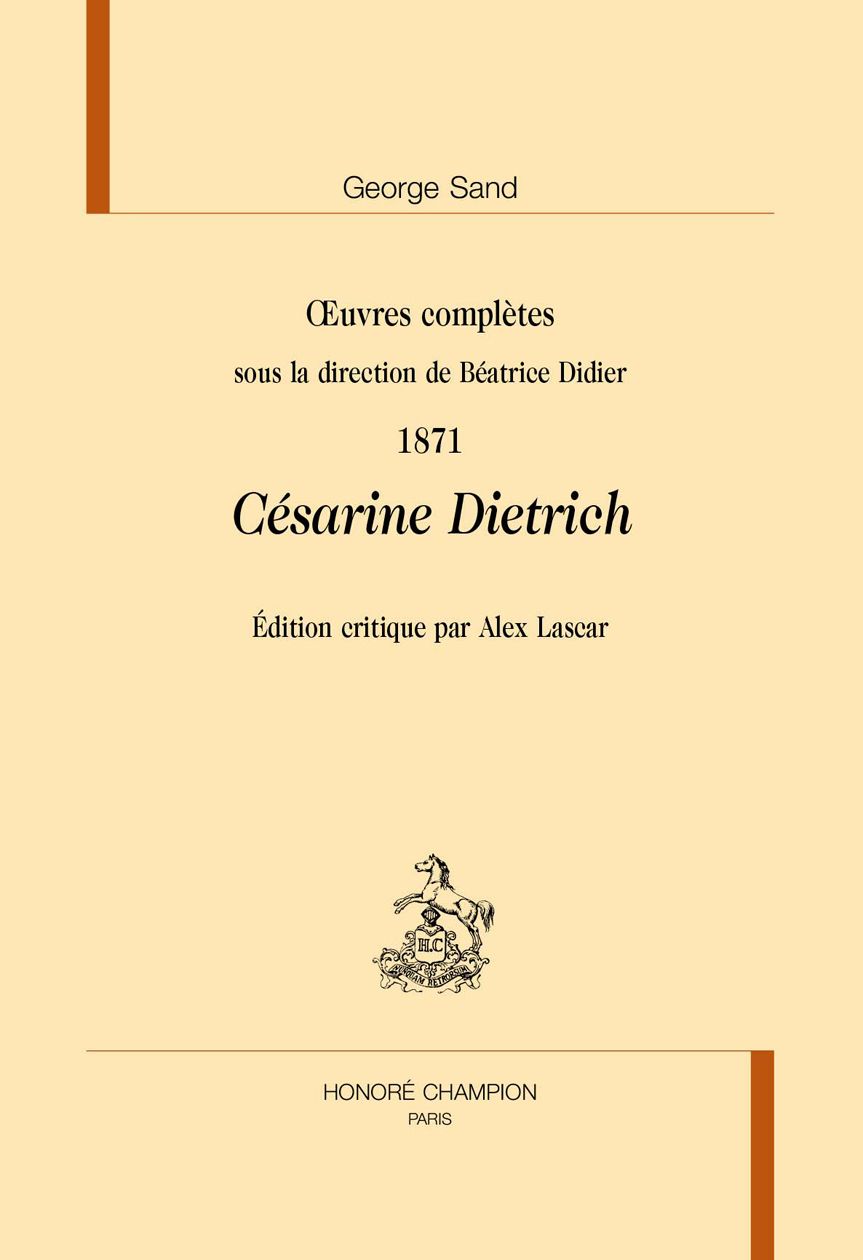 George Sand Oeuvres compl tes. C sarine Dietrich d. Alex Lascar