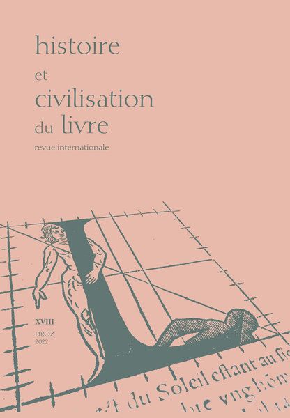 L'édition au XIXe siècle : acteurs, territoires, spécialités. Histoire et civilisation du livre, vol. XVIII (dir. Yann Sordet)