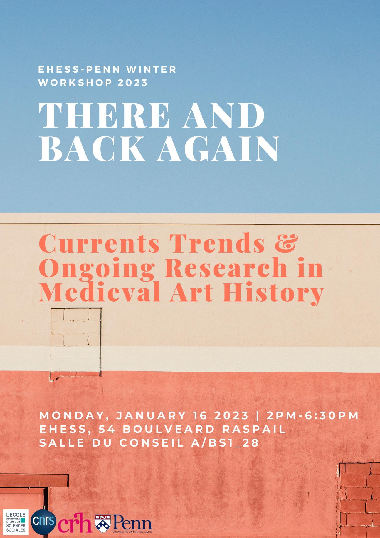 There and Back Again. Current Trends and Ongoing Research in Medieval Art History (EHESS Paris)