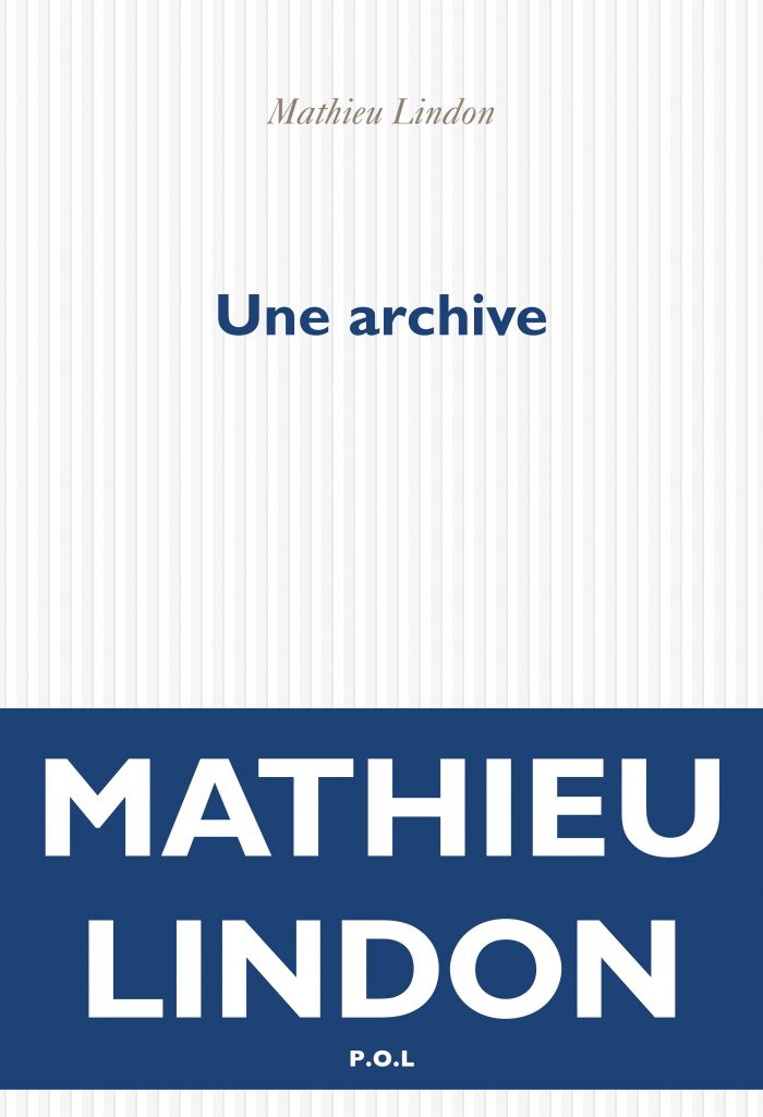 Mathieu Lindon, Une archive