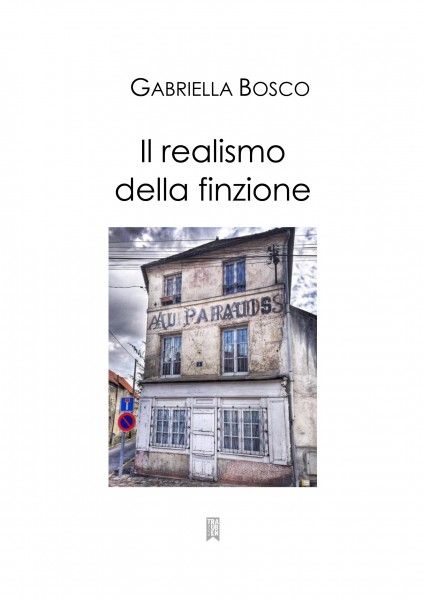 Gabriella Bosco, Il realismo della finzione