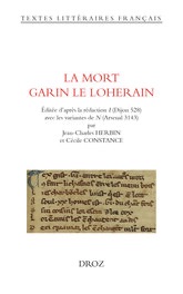 La Mort Garin le Loherain (éd. Jean-Charles Herbin & Cécile Constance)