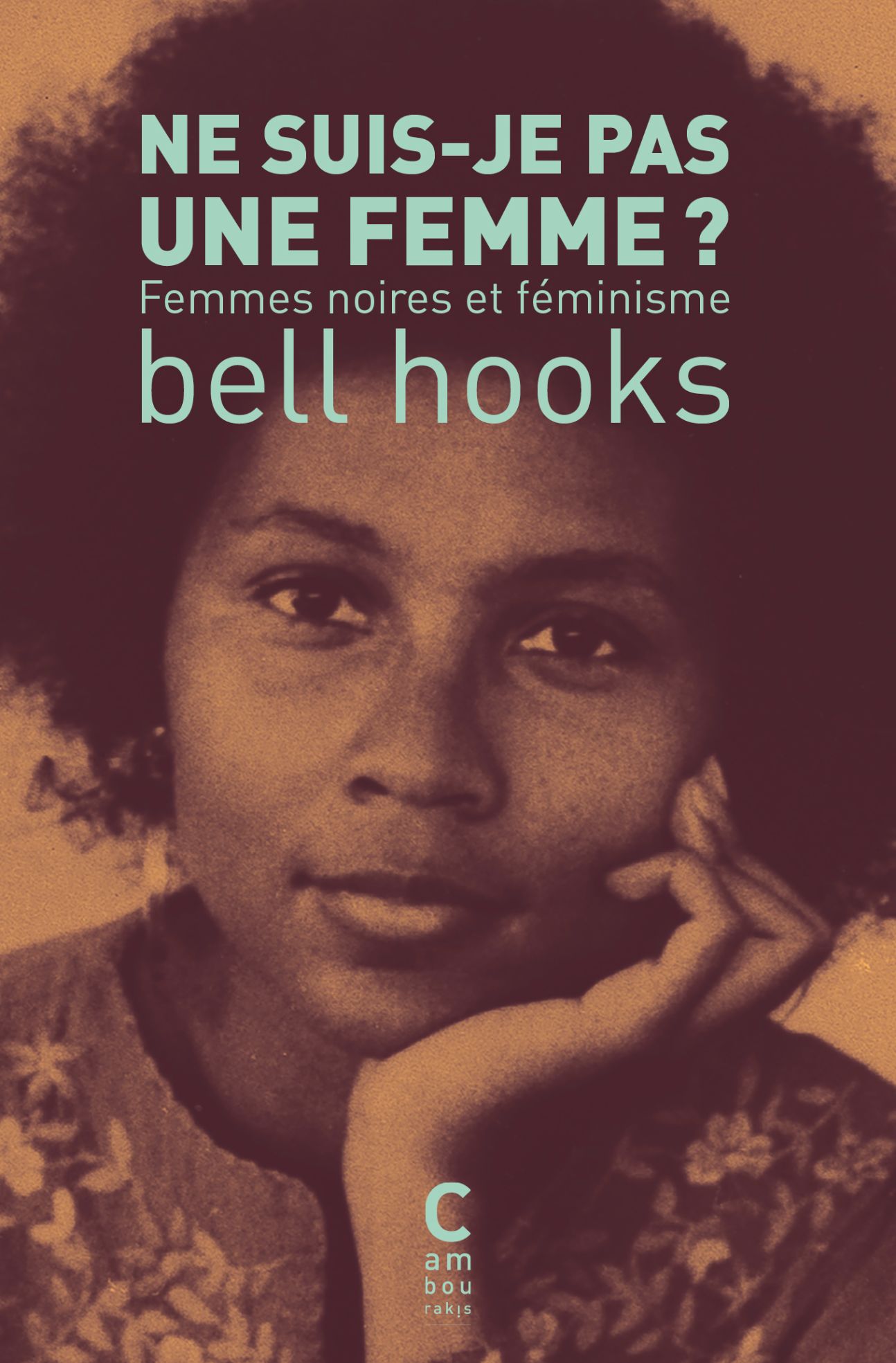 Bell hooks, Ne suis-je pas une femme ? (rééd.)