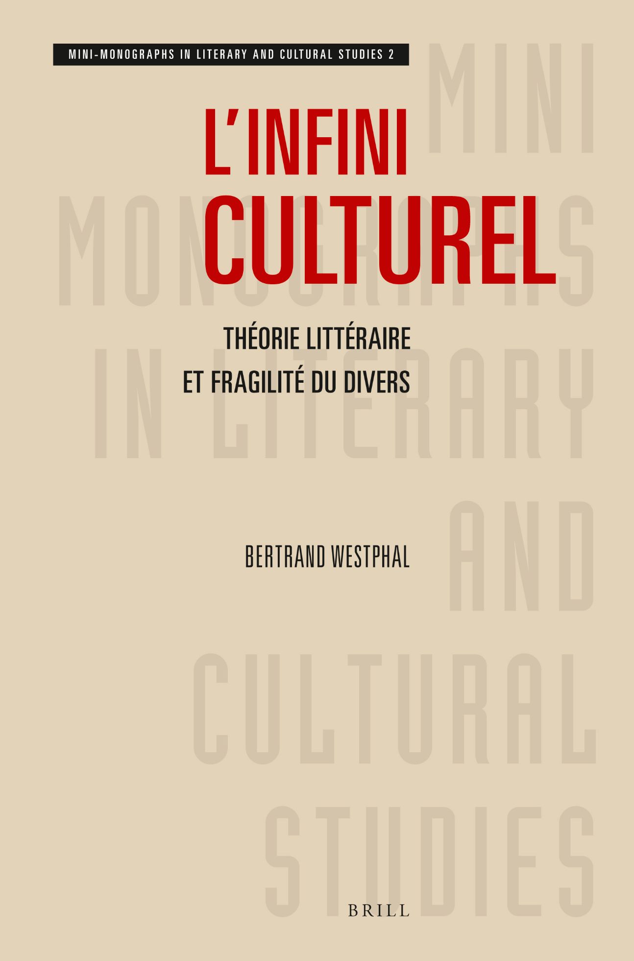 Bertrand Westphal, L'Infini culturel