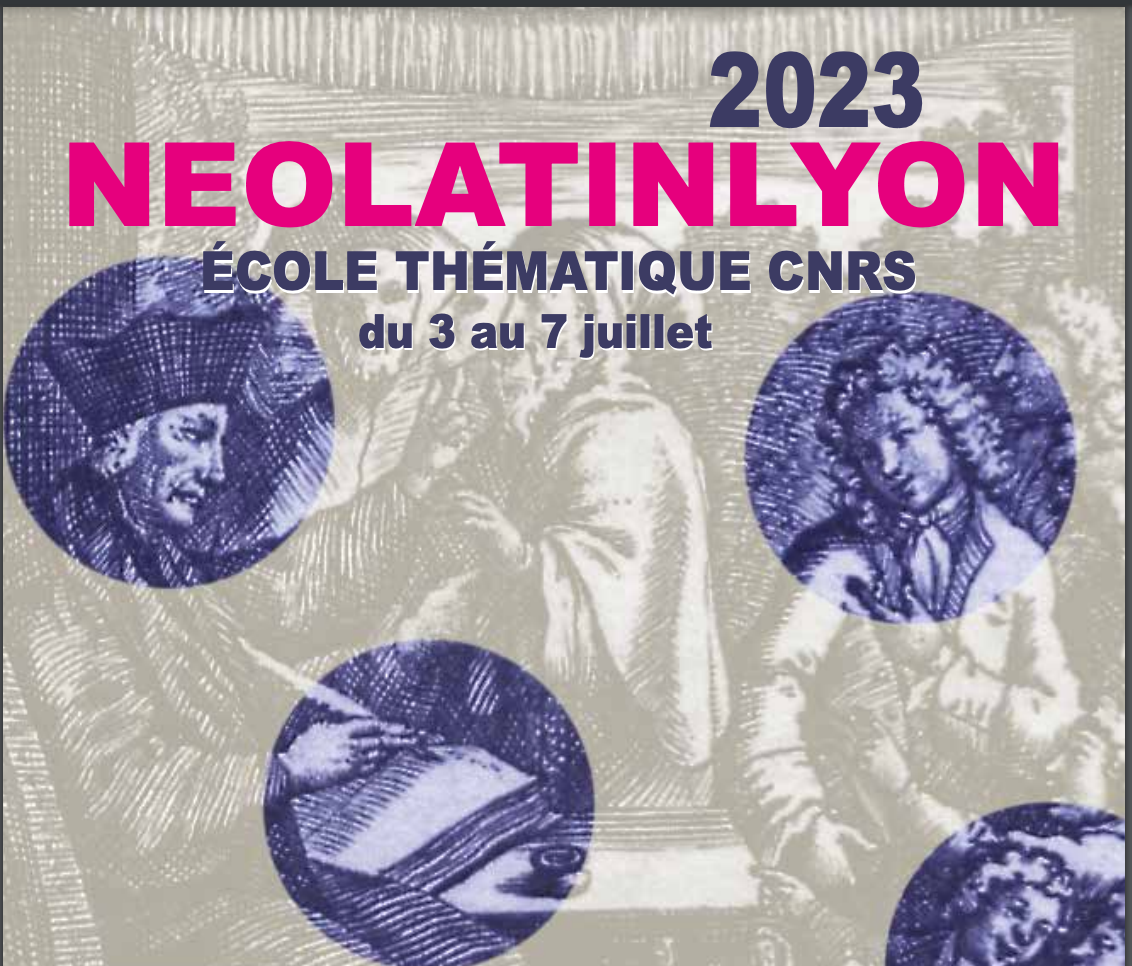 Neolatinlyon : école thématique CNRS de néo-latin, avec le soutien du Labex COMOD