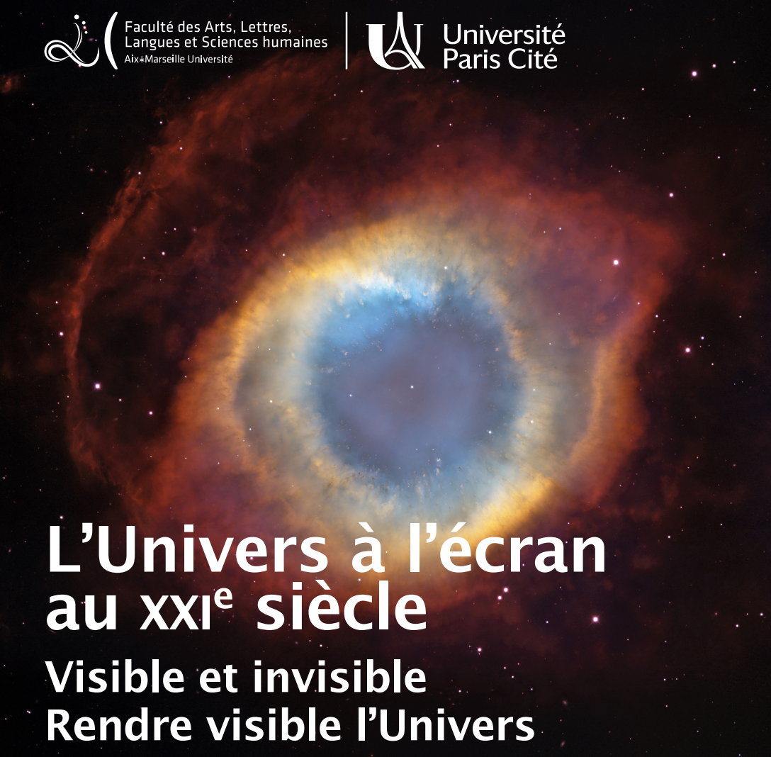 L’Univers à l’écran au XXIe siècle : visible et invisible. Part II : Rendre visible l’Univers (Marseille & en ligne)