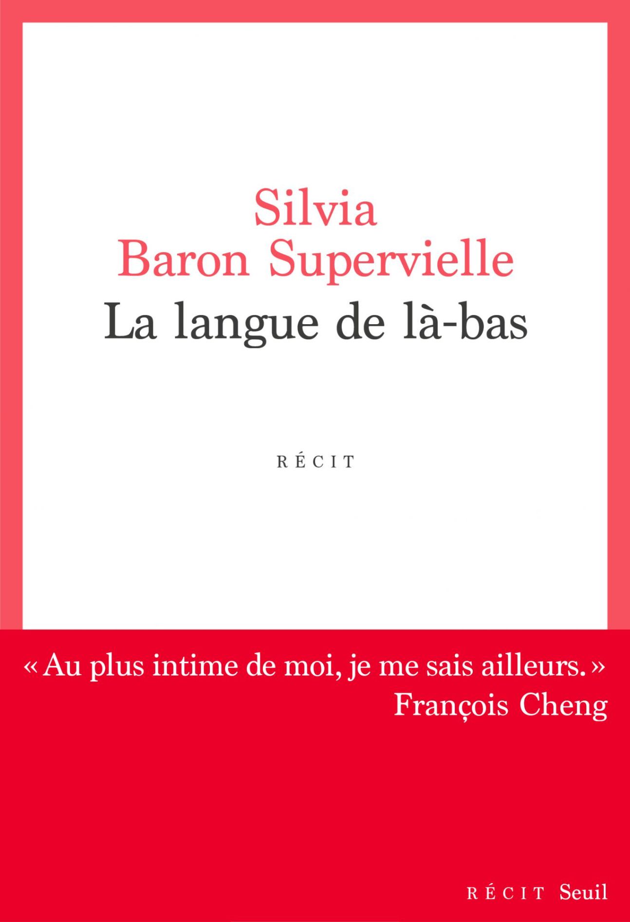 Silvia Baron Supervielle, La Langue de là-bas