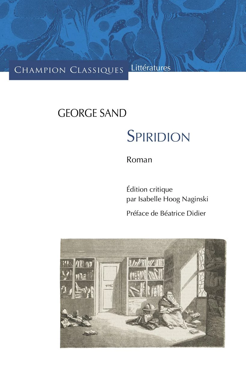 George Sand Spiridion d. Isabelle Hoog Naginski pr f. B atrice