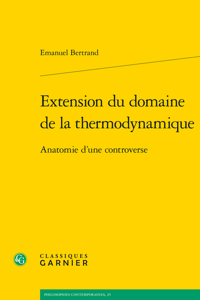 Bertrand Emanuel, Extension du domaine de la thermodynamique. Anatomie d'une controverse