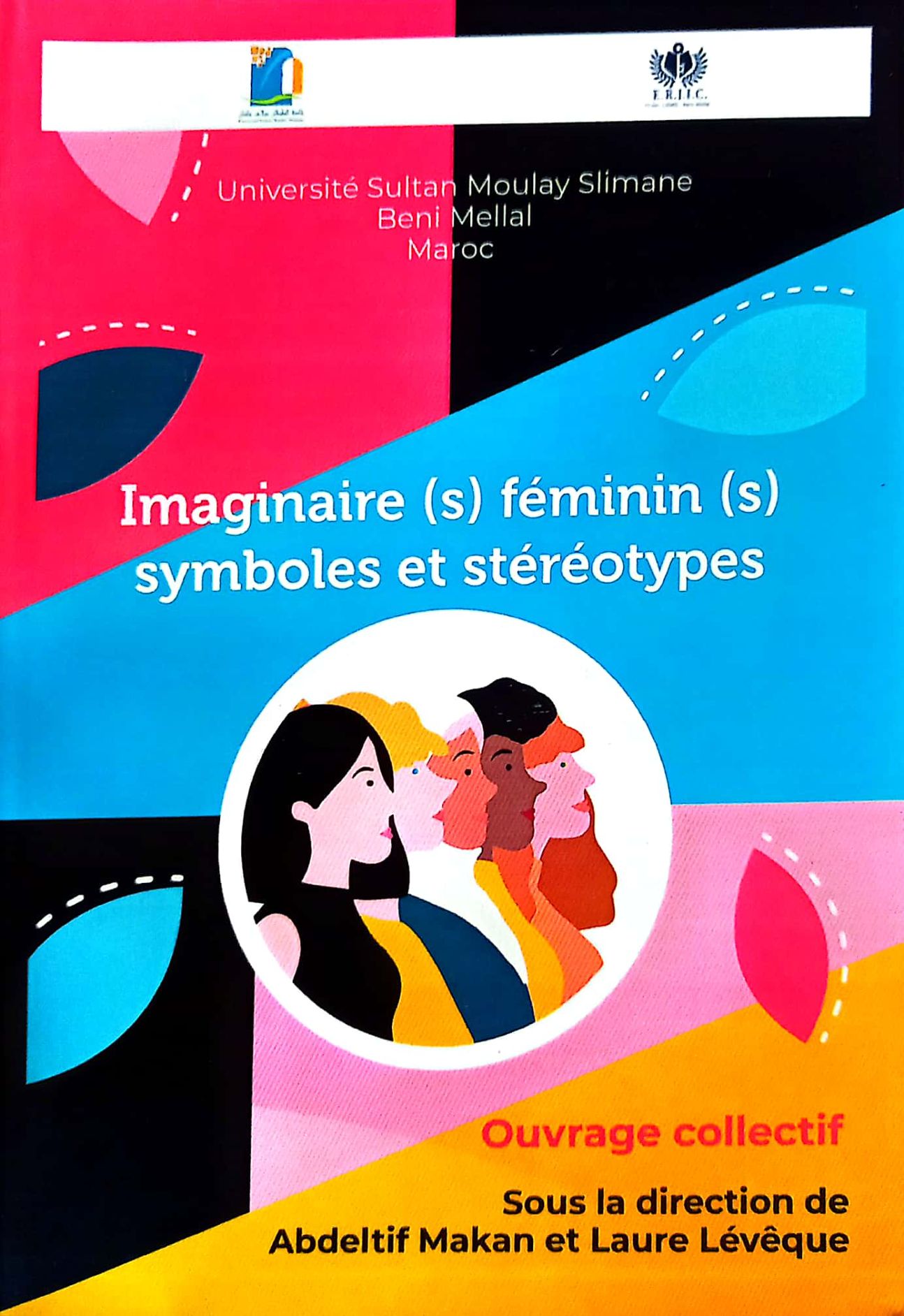 Abdeltif Makan, Laure Lévêque (dir.), Imaginaire(s) féminin(s). Symboles et stéréotypes 