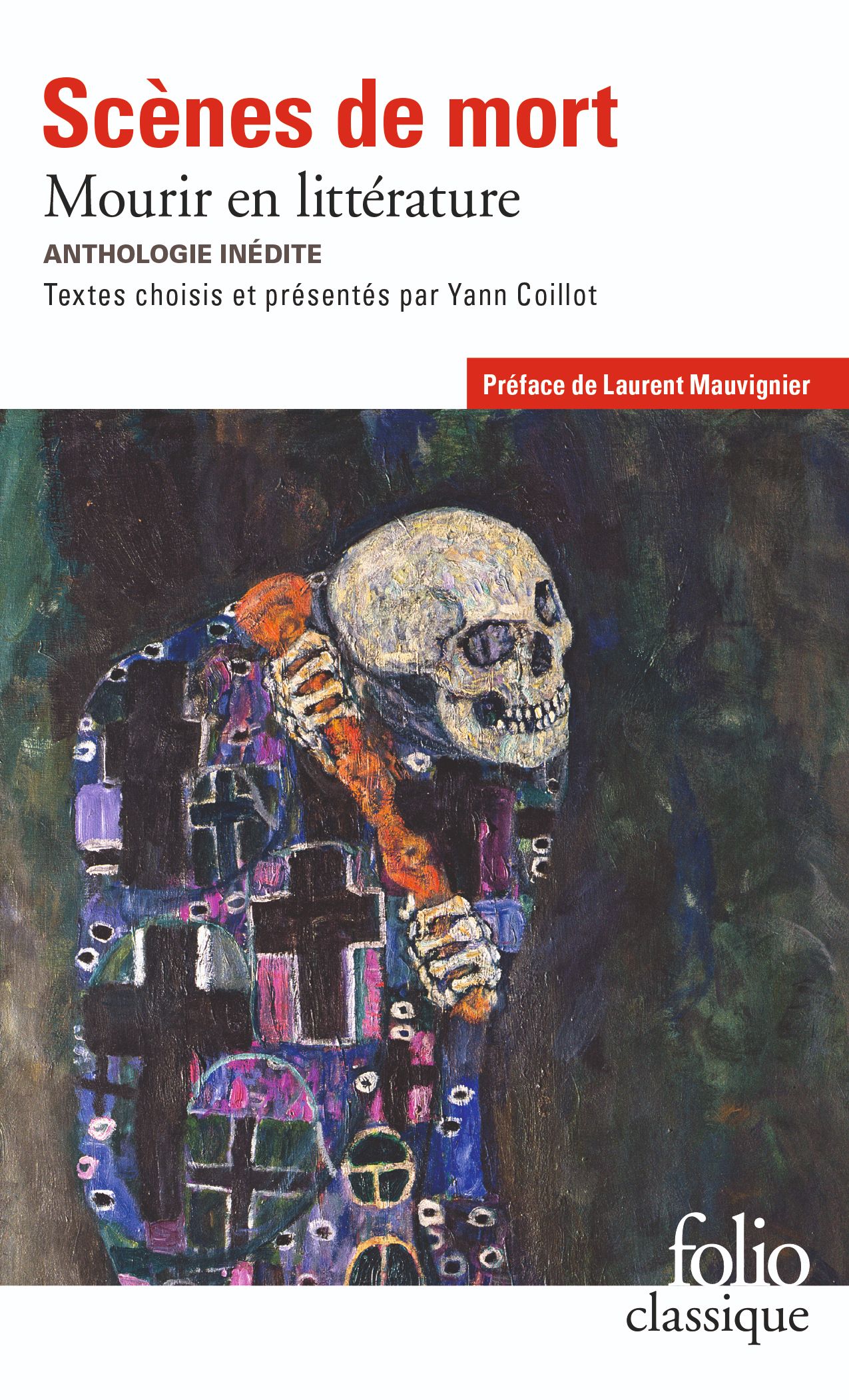 Scènes de mort. Mourir en littérature (Anthologie inédite, éd. Yann Coillot)