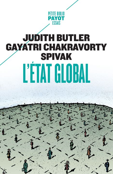 Judith Butler, Gayatri Chakravorty Spivak, L'État global