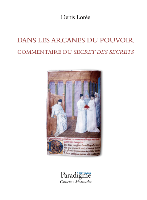 Denis Lorée, Dans les arcanes du pouvoir : commentaire du Secret des Secrets