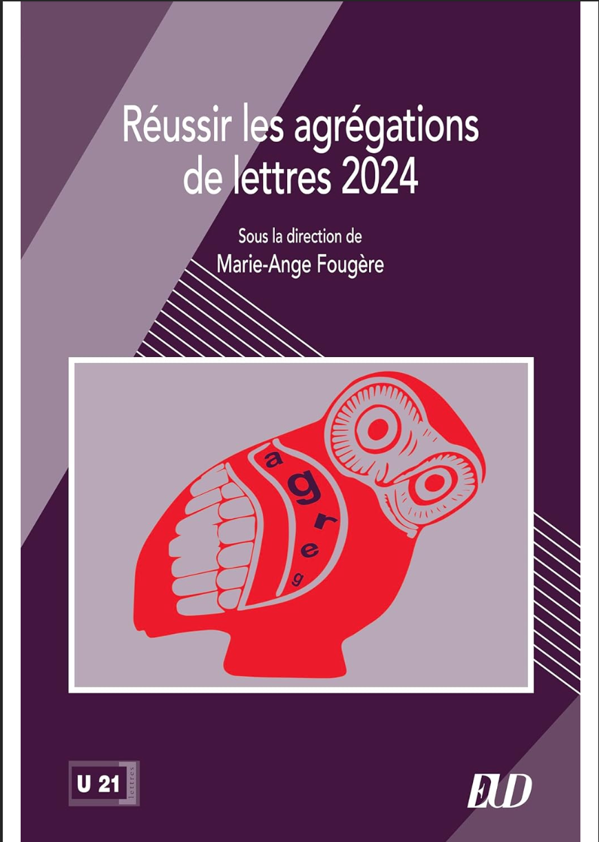 Marie-Ange Fougère (dir.), Réussir les agrégations de lettres 2024