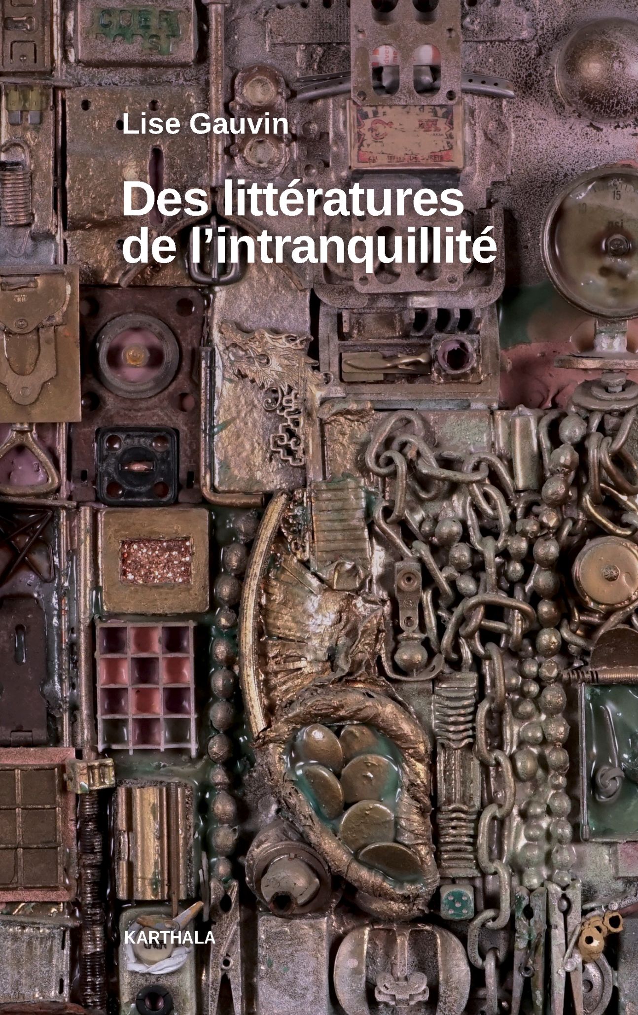 Lise Gauvin, Des littératures de l'intranquillité