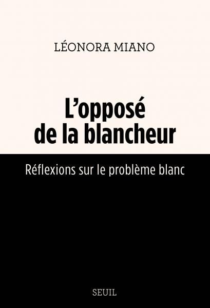 Léonora Miano, L'Opposé de la blancheur