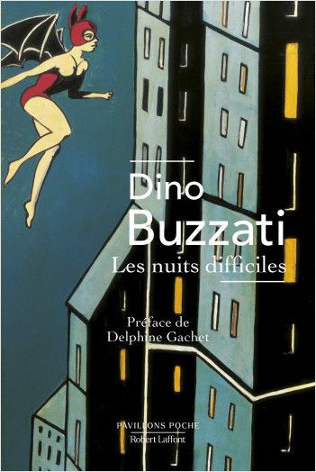 Dino Buzzati, Les Nuits difficiles