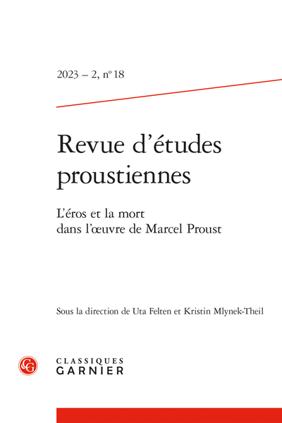  Revue d’études proustiennes, 2023-2, n° 18 : 