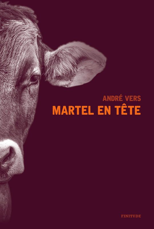 André Vers, Martel en tête