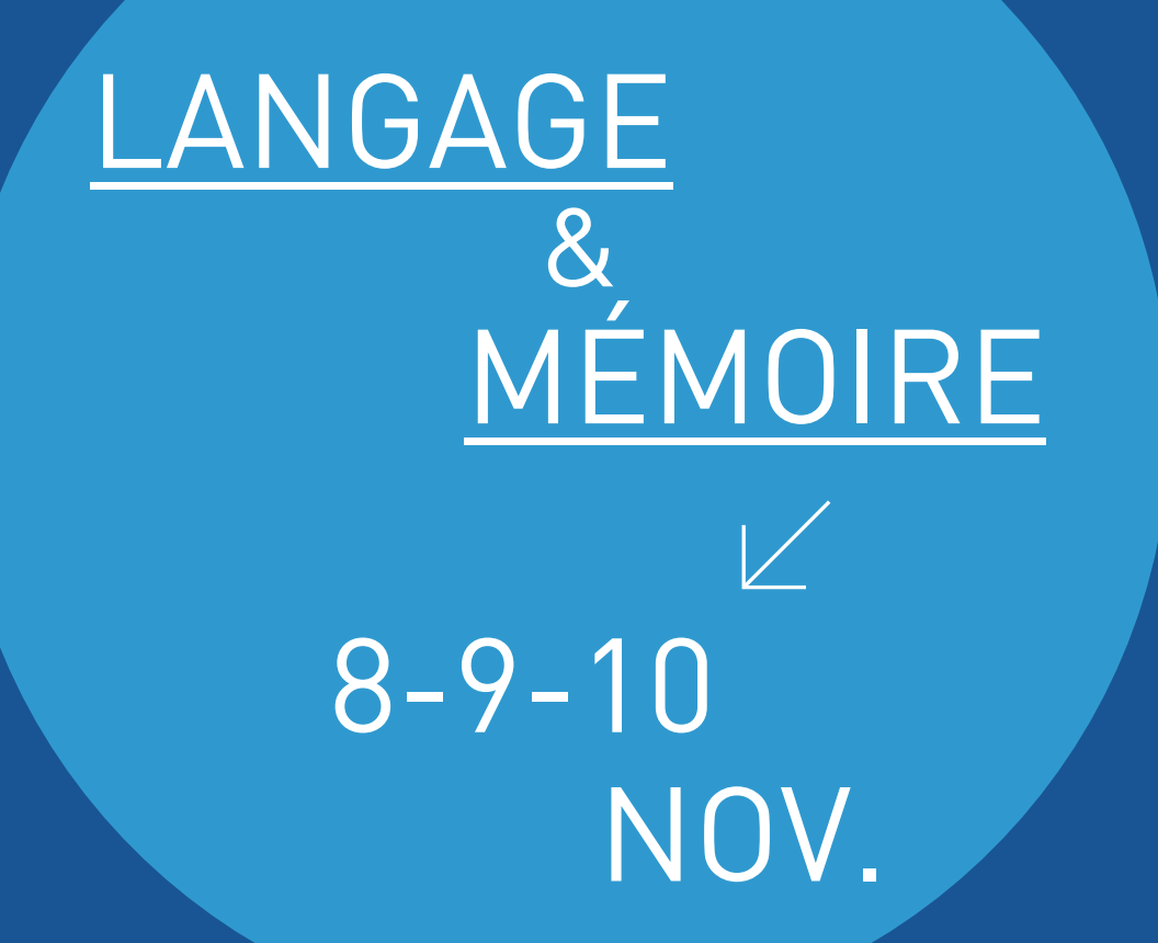 Langage et mémoire (Colloque VocUM, Montréal)