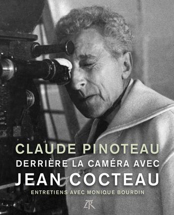 Monique Bourdin et Claude Pinoteau, Derrière la caméra avec Jean Cocteau