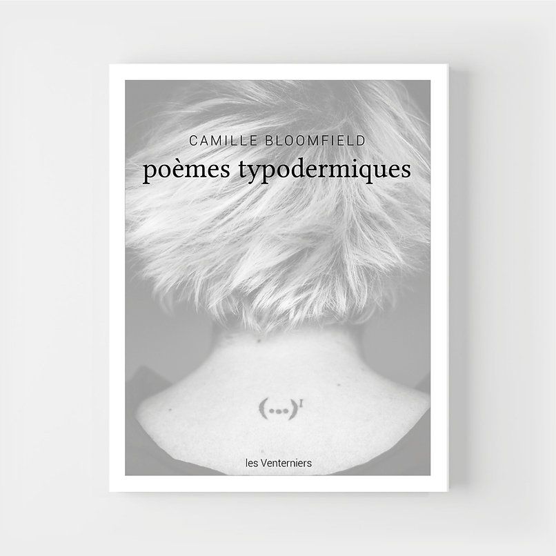 Camille Bloomfield Po mes typodermiques