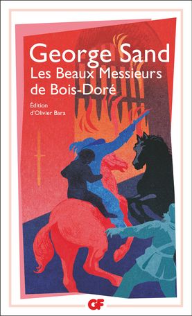 George Sand, Les Beaux Messieurs de Bois-Doré