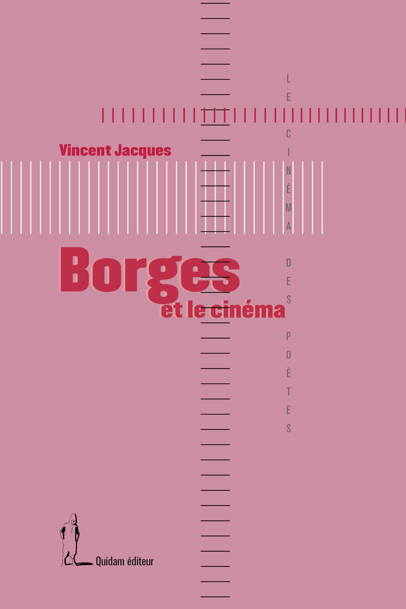 Vincent Jacques, Borges et le cinéma