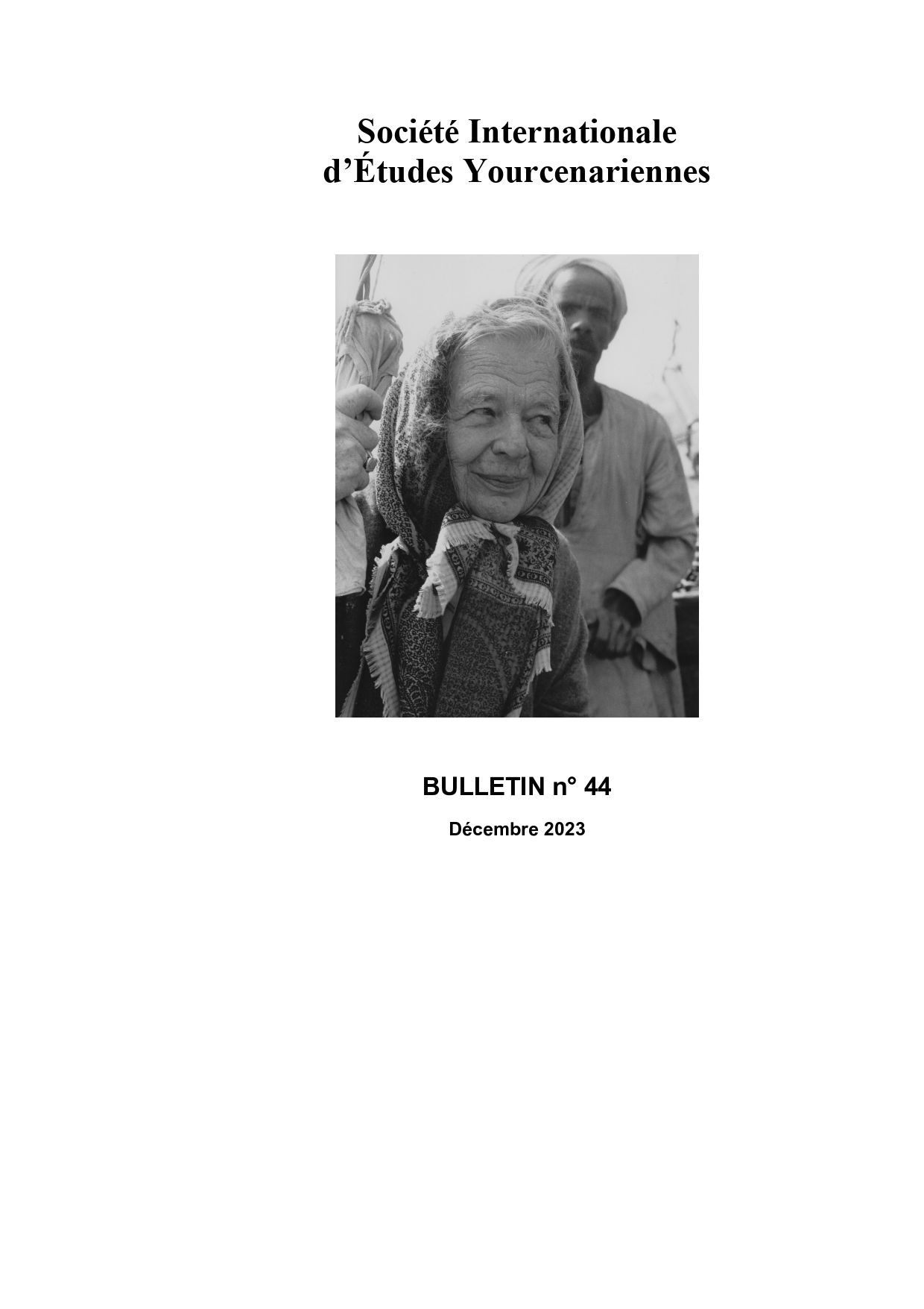 Bulletin de la Société Internationale d'Études Yourcenariennes, n° 44