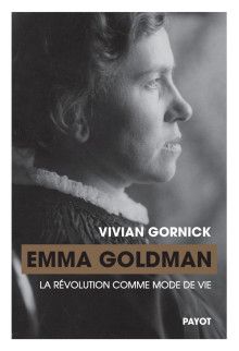 Vivian Gornick, Emma Goldman. La révolution comme mode de vie