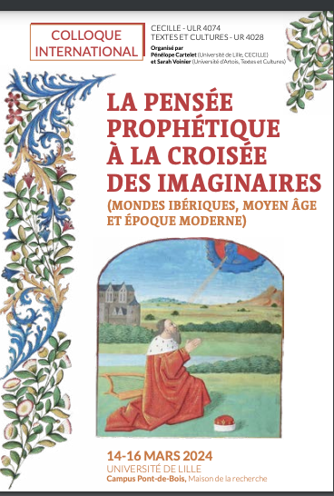 La pensée prophétique à la croisée des imaginaires (mondes ibériques, moyen age et époque moderne)