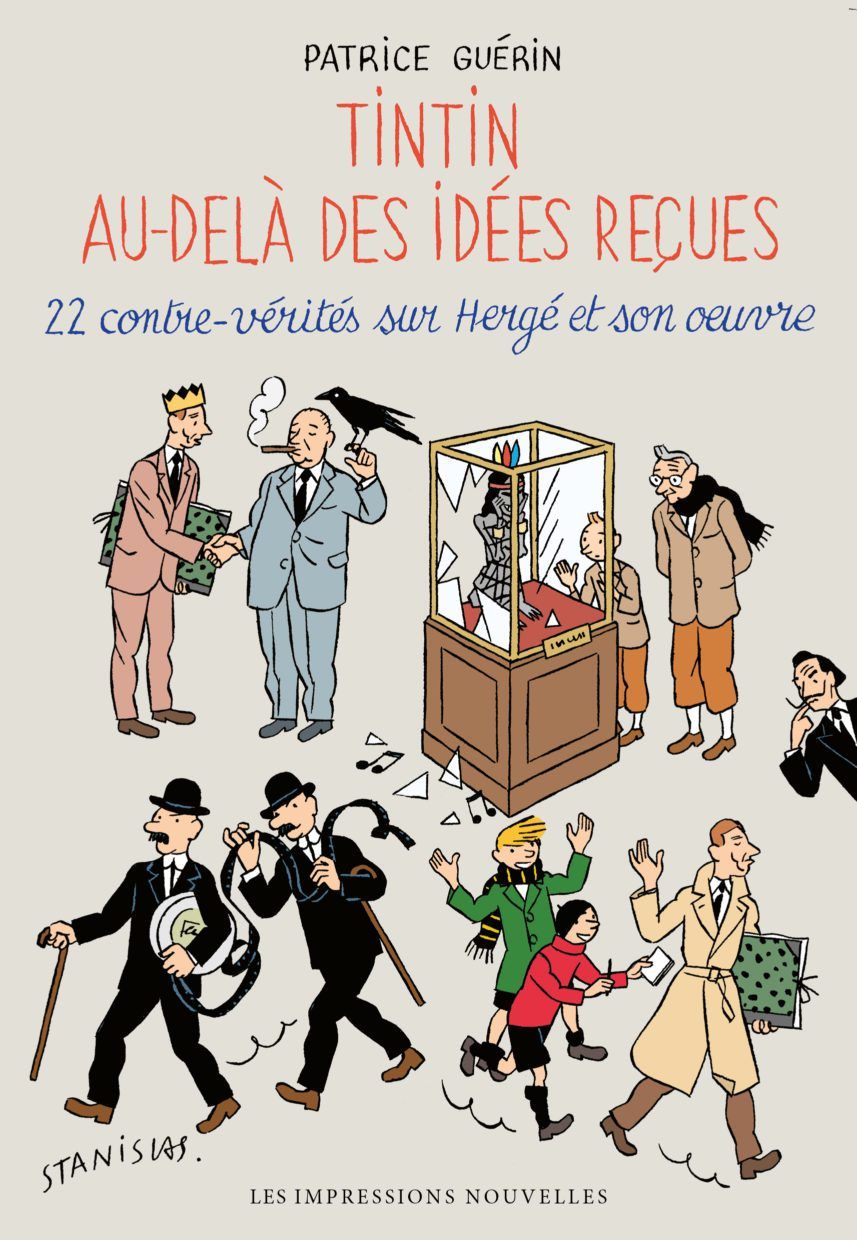 Patrice Guérin, Tintin au-delà des idées reçues. 22 contre-vérités sur Hergé et son oeuvre