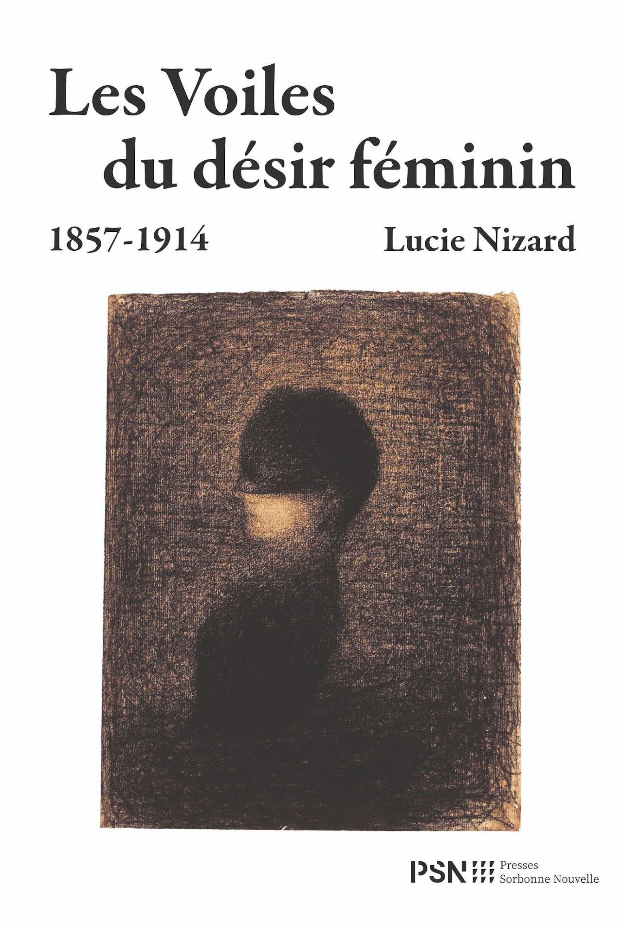 Lucie Nizard, Les voiles du désir féminin