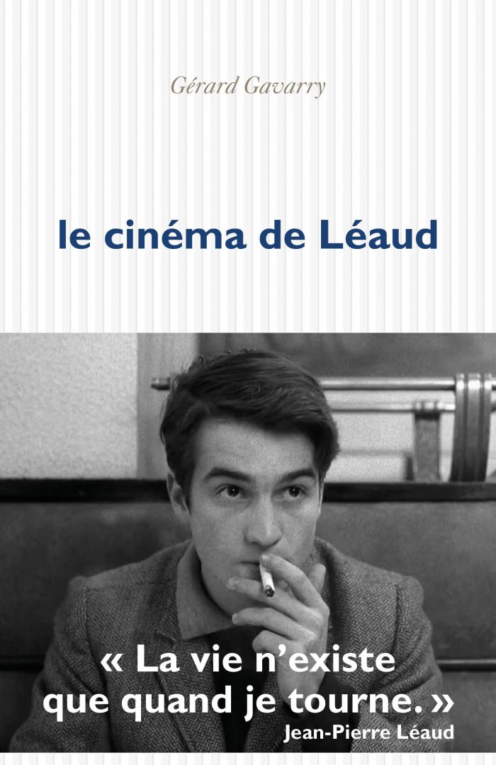 Gérard Gavarry, Le Cinéma de Léaud