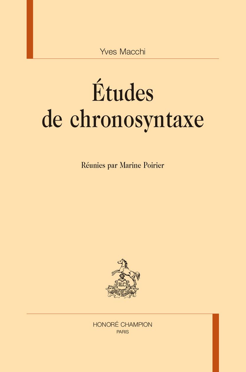 Yves Macchi, Études de chronosyntaxe (éd. Martine Poirier)