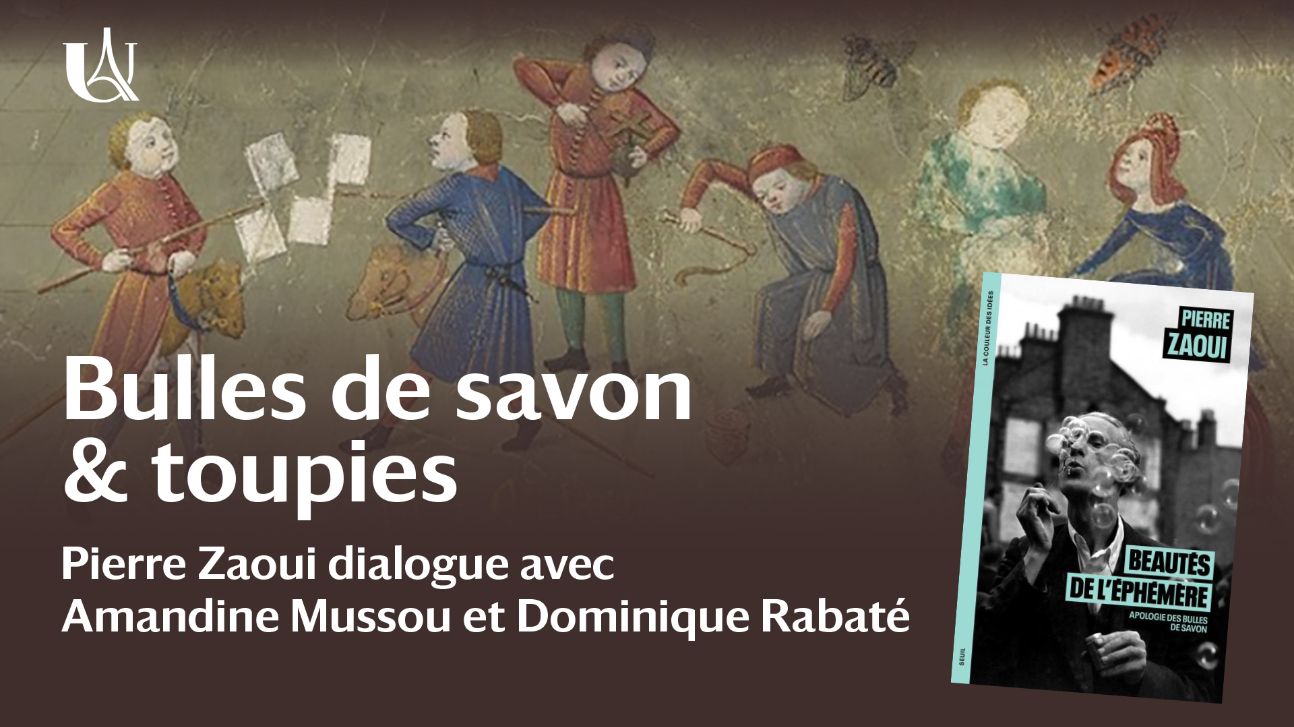 Bulles de savon & toupies. Rencontre avec Pierre Zaoui (Paris)