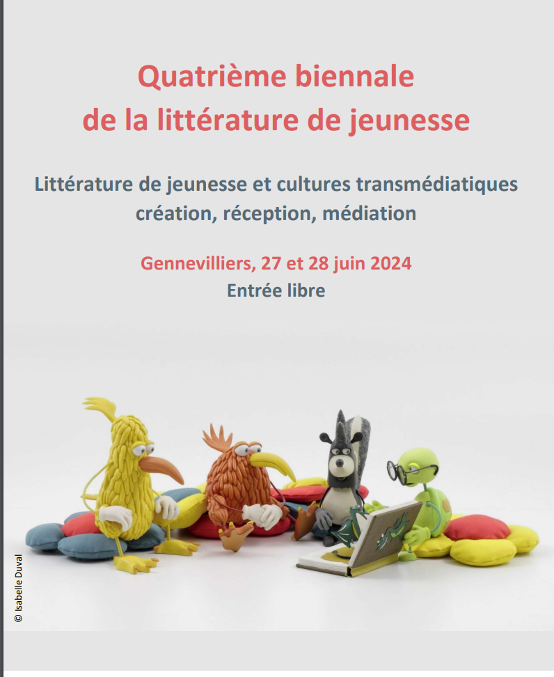 Littérature de jeunesse et cultures transmédiatiques : création, réception, médiation. Quatrième biennale de la littérature de jeunesse (Gennevilliers)