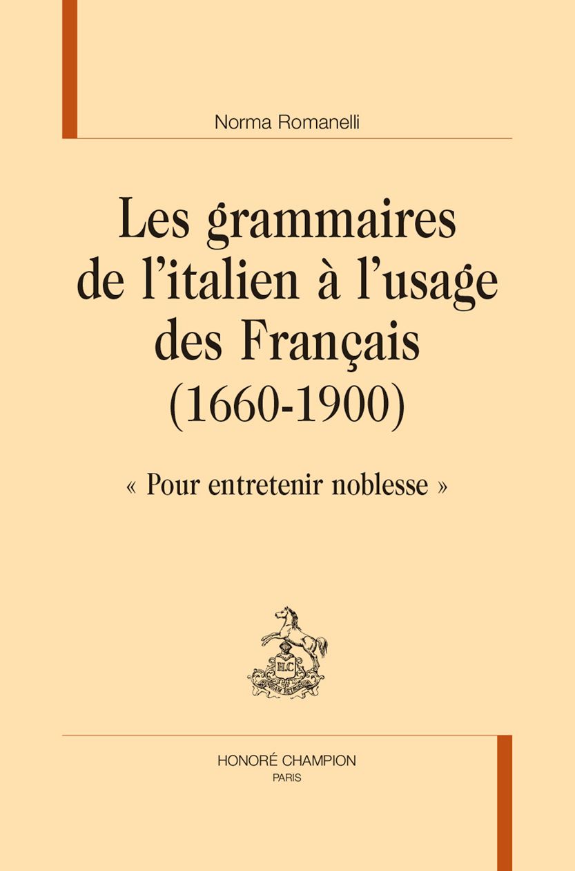 Norma Romanelli, Les Grammaires de l'italien à l'usage des Français (1660-1900). 